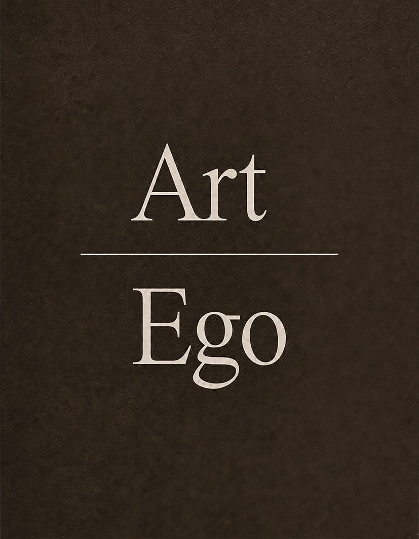 “More ART less EGO" - Reusable Peel-and-Stick Poster - Pasquín