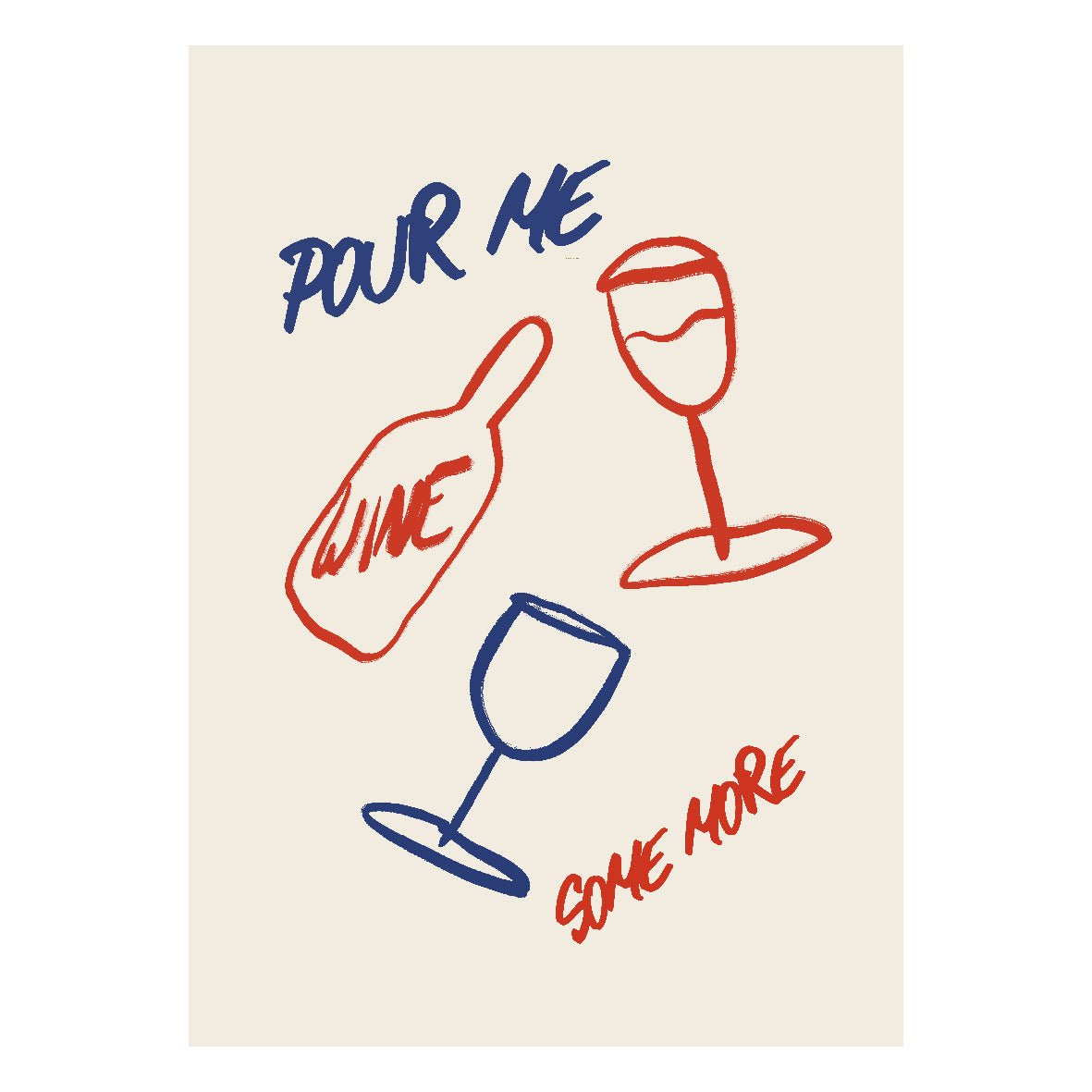 Decorative "Some more wine" Poster | High - Quality Print | Repositionable Adhesive - Pasquín